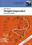 Navigare lungocosta 2- Dalla Calabria a Malta